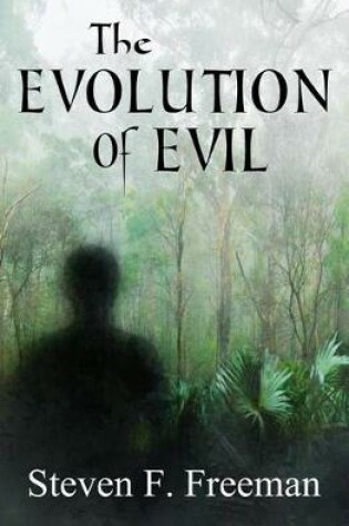 Cover of The Evolution of Evil