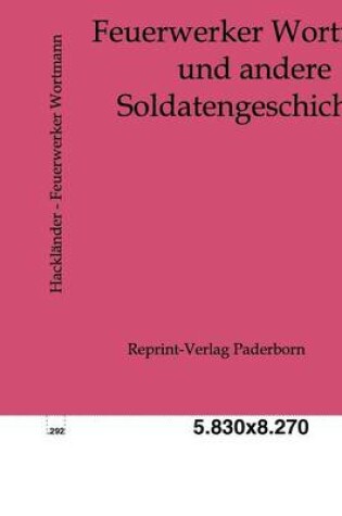 Cover of Feuerwerker Wortmann und andere Soldatengeschichten