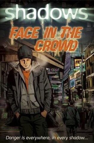 Cover of Shadows: Face in the Crowd