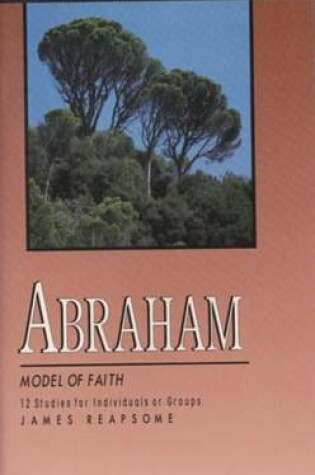 Cover of Abraham: Model of Faith