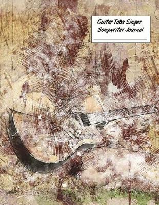 Book cover for Guitar Tabs Singer Songwriter Journal