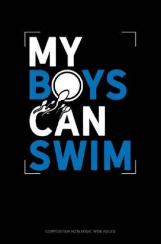 Cover of My Boys Can Swim