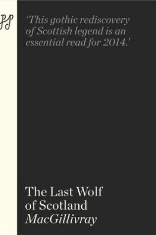 Cover of The Last Wolf of Scotland