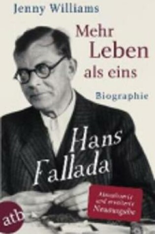 Cover of Mehr Leben Als Eins. Hans Fallada