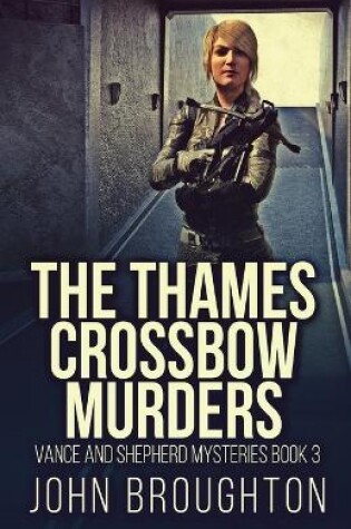 Cover of The Thames Crossbow Murders