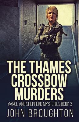 Cover of The Thames Crossbow Murders