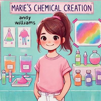 Cover of Marie's Chemical Creation