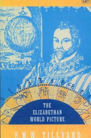Cover of The Elizabethan World Picture