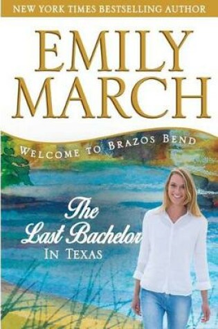 Cover of The Last Bachelor in Texas