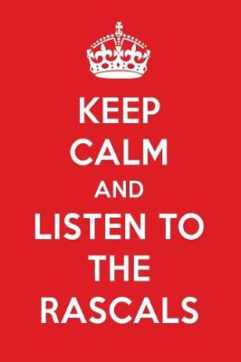 Book cover for Keep Calm and Listen to the Rascals