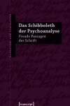 Book cover for Das Schibboleth Der Psychoanalyse
