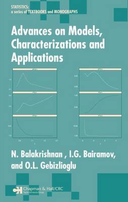 Cover of Advances on Models Characterizations and Applications. Statistics: Textbooks and Monographs.