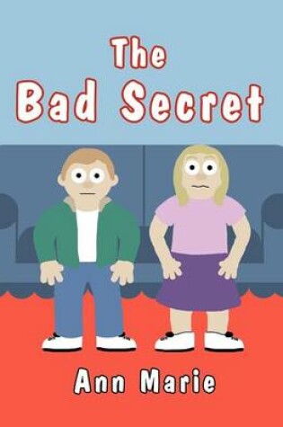 Cover of The Bad Secret