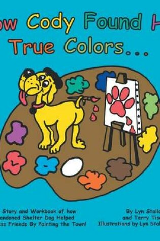 Cover of How Cody Found His True Colors