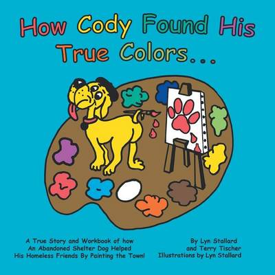 Book cover for How Cody Found His True Colors