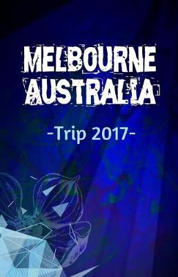 Book cover for Melbourne Australia Trip 2017