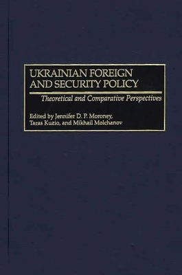 Book cover for Ukrainian Foreign and Security Policy