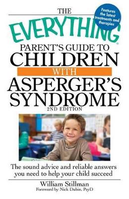 Cover of The Everything Parent's Guide to Children with Asperger's Syndrome