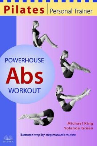 Cover of Pilates Personal Trainer Powerhouse Abs Workout