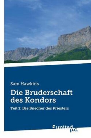 Cover of Die Bruderschaft Des Kondors