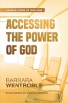 Book cover for Accessing the Power of God