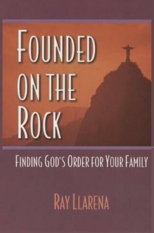 Cover of Founded on the Rock