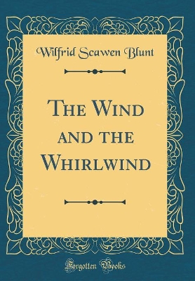 Book cover for The Wind and the Whirlwind (Classic Reprint)