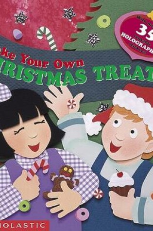 Cover of Make Your Own Christmas Treats!