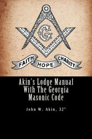 Cover of Akin's Lodge Manual with the Georgia Masonic Code