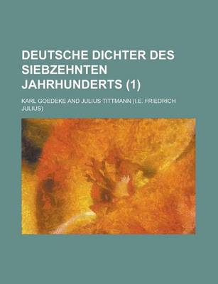 Book cover for Deutsche Dichter Des Siebzehnten Jahrhunderts (1)