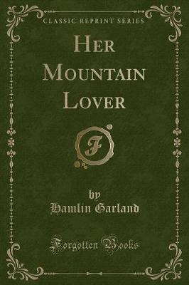 Book cover for Her Mountain Lover (Classic Reprint)