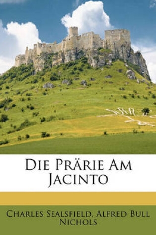 Cover of Die Prärie Am Jacinto