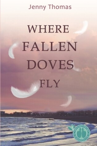 Cover of Where Fallen Doves Fly