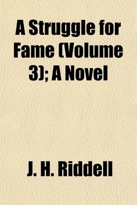 Book cover for A Struggle for Fame (Volume 3); A Novel