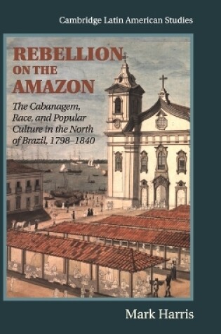 Cover of Rebellion on the Amazon