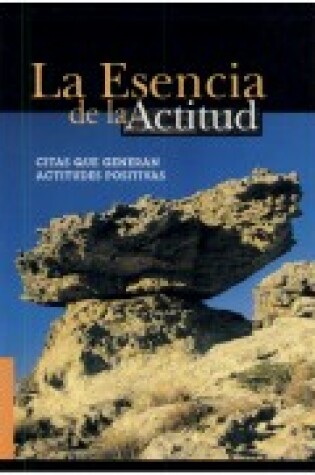 Cover of La Esencia de La Actitud