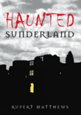 Book cover for Haunted Sunderland