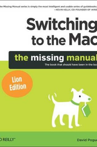 Cover of Switching to the Mac: The Missing Manual, Lion Edition