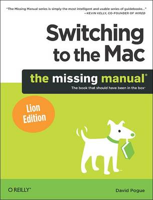 Book cover for Switching to the Mac: The Missing Manual, Lion Edition