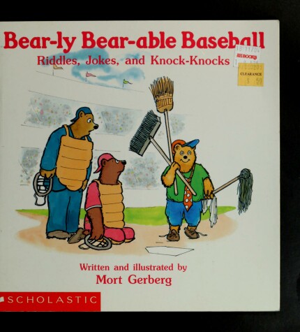 Book cover for Bear-Ly Bear-Able Baseball Riddles, Jokes, and Knock-Knocks