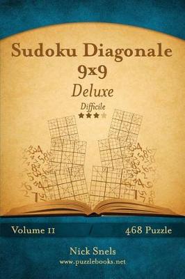 Cover of Sudoku Diagonale 9x9 Deluxe - Difficile - Volume 11 - 468 Puzzle