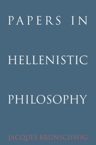 Cover of Papers in Hellenistic Philosophy