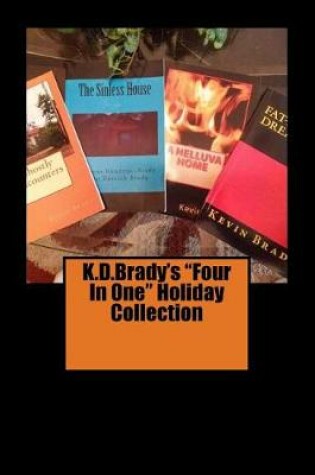 Cover of K.D.Brady's Four In One Holiday Collection