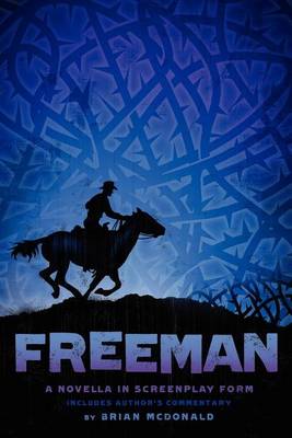 Book cover for Freeman - A Novella in Screenplay Form