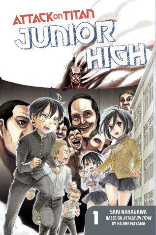 Cover of Attack On Titan: Junior High 1