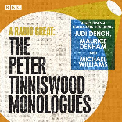 Book cover for A Radio Great: The Peter Tinniswood Monologues