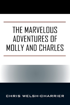 Book cover for The Marvelous Adventures of Molly and Charles