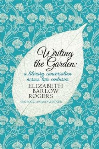 Cover of Writing The Garden