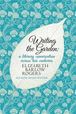 Book cover for Writing The Garden