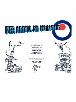 Book cover for "Per Ardua Ad Humour'